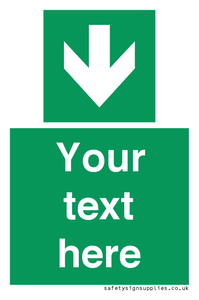 Safe condition Custom arrow down sign